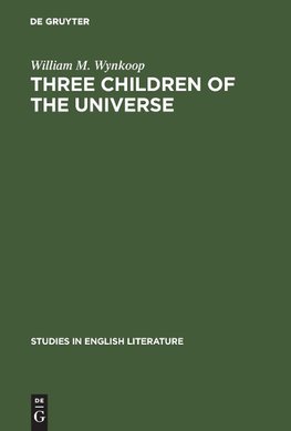 Three children of the universe