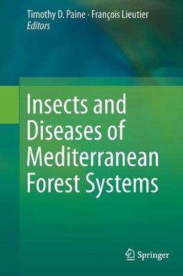 Insects and Diseases of Mediterranean Forest Systems