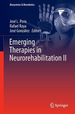 Emerging Therapies in Neurorehabilitation II