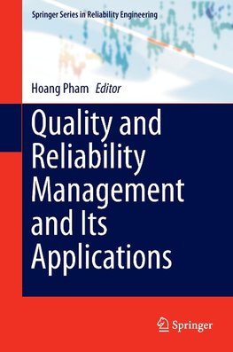 Quality and Reliability Management and Its Applications