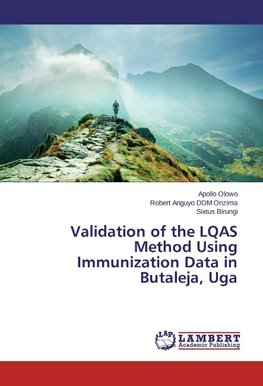 Validation of the LQAS Method Using Immunization Data in Butaleja, Uga