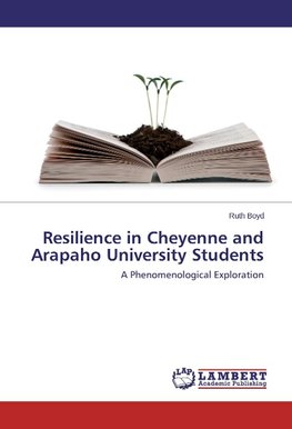 Resilience in Cheyenne and Arapaho University Students