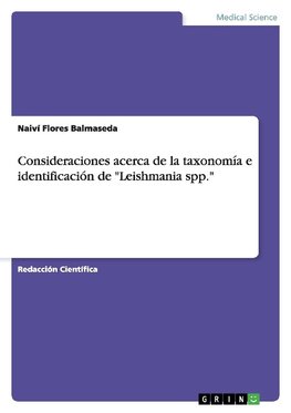 Consideraciones acerca de la taxonomía e identificación de "Leishmania spp."