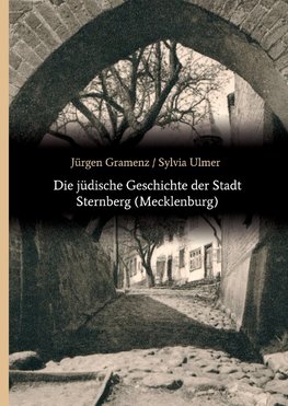 Die jüdische Geschichte der Stadt Sternberg (Mecklenburg)