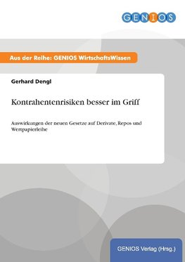 Kontrahentenrisiken besser im Griff