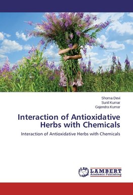 Interaction of Antioxidative Herbs with Chemicals