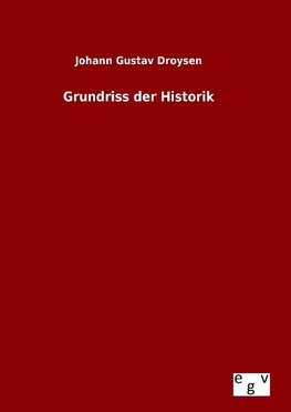 Grundriss der Historik