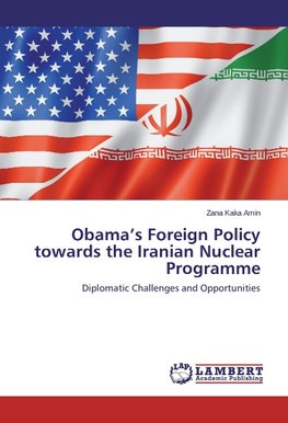 Obama's Foreign Policy towards the Iranian Nuclear Programme