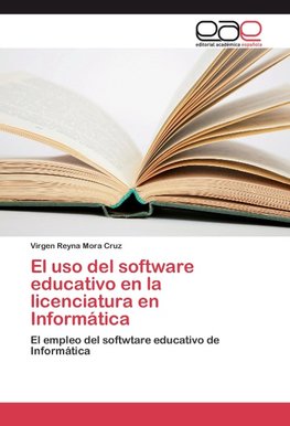 El uso del software educativo en la licenciatura en Informática