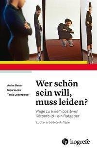 Wer schön sein will, muss leiden?