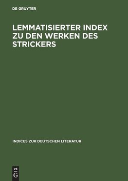 Lemmatisierter Index zu den Werken des Strickers