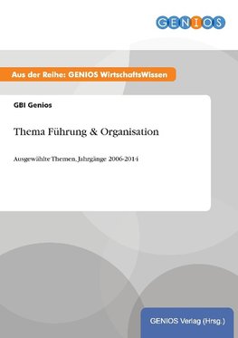 Thema Führung & Organisation