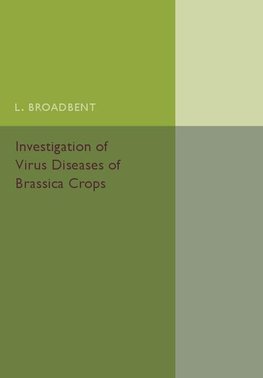 Investigation of Virus Diseases of Brassica Crops