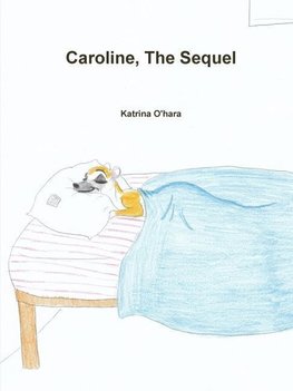 Caroline, The Sequel