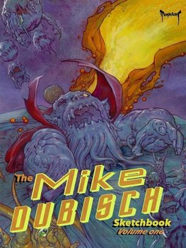 The Mike Dubisch Sketchbook Volume 1