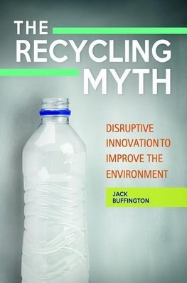 The Recycling Myth