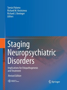 Staging Neuropsychiatric Disorders