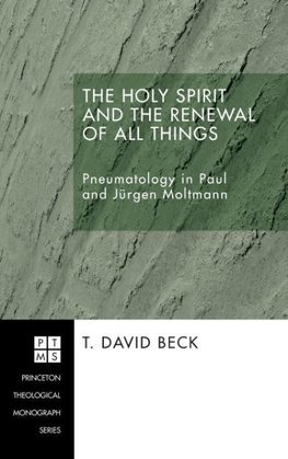 The Holy Spirit and the Renewal of All Things