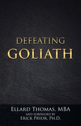 Defeating Goliath