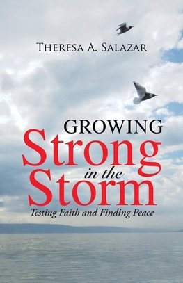 Growing Strong in the Storm