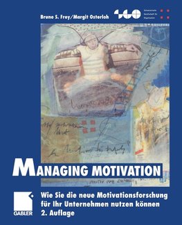 Managing Motivation