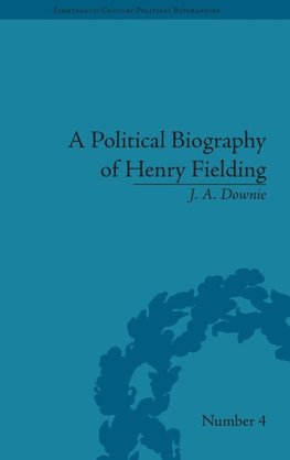 A Political Biography of Henry Fielding