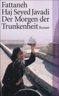 Der Morgen der Trunkenheit