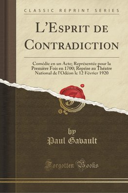 Gavault, P: L'Esprit de Contradiction