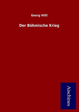 Der Böhmische Krieg