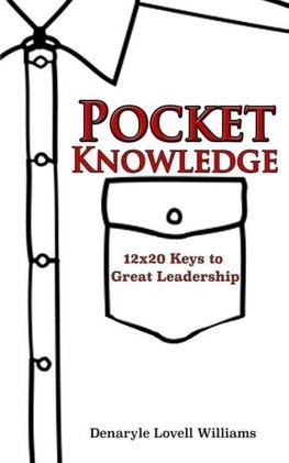 POCKET KNOWLEDGE 12x20 keys to Great Leadership