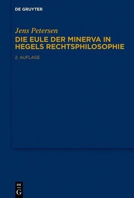 Die Eule der Minerva in Hegels Rechtsphilosophie