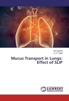 Mucus Transport in Lungs: Effect of SLIP