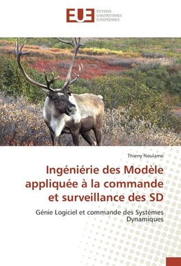 Ingéniérie des Modèle appliquée à la commande et surveillance des SD