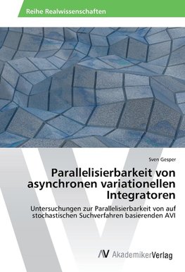 Parallelisierbarkeit von asynchronen variationellen Integratoren