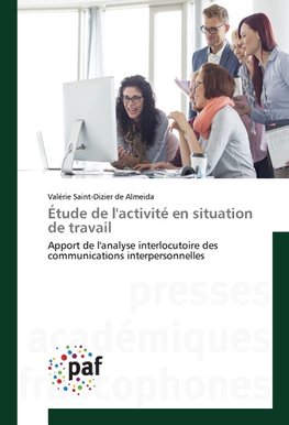 Étude de l'activité en situation de travail