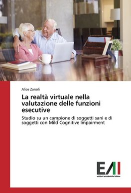 La realtà virtuale nella valutazione delle funzioni esecutive