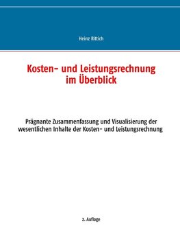 Kosten- und Leistungsrechnung im Überblick