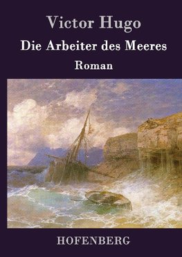 Die Arbeiter des Meeres