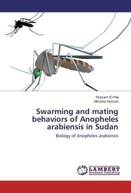 Swarming and mating behaviors of Anopheles arabiensis in Sudan