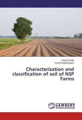 Characterization and classification of soil of NSP Farms