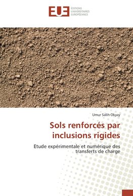 Sols renforcés par inclusions rigides