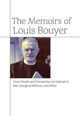 The Memoirs of Louis Bouyer