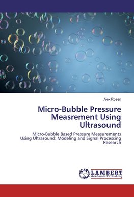Micro-Bubble Pressure Measrement Using Ultrasound