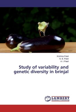 Study of variability and genetic diversity in brinjal