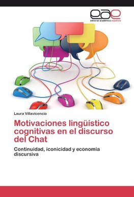 Motivaciones lingüístico cognitivas en el discurso del Chat