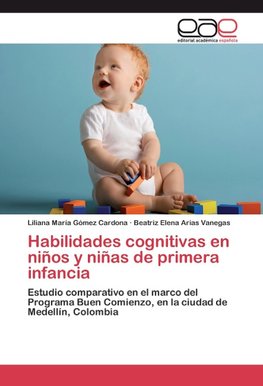 Habilidades cognitivas en niños y niñas de primera infancia