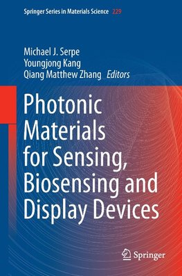 Photonic Materials for Sensing, Biosensing and Display Devices