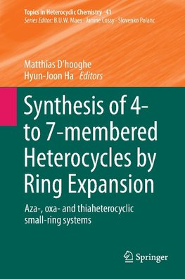 Synthesis of 4- to 7-Membered Heterocycles by Ring Expansion