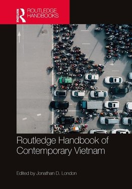 Routledge Handbook of Contemporary Vietnam