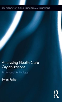 Analysing Health Care Organizations